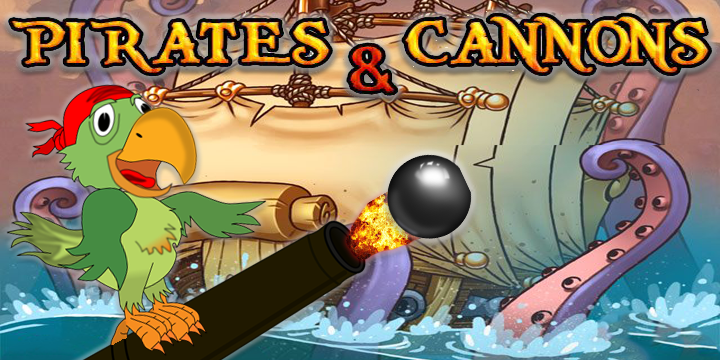 Pirates and Cannons