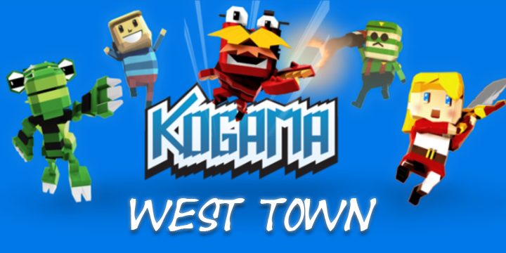 KOGAMA: West Town